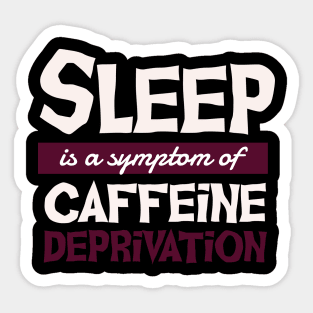 Sleep Caffeine Sticker